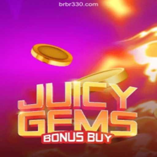 Discover the Exciting World of JuicyGemsBonusBuy at br330.com Oficial