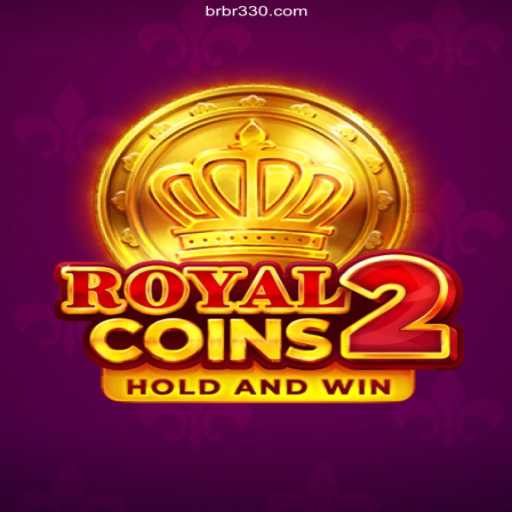 Exploring RoyalCoins2: A Premier Casino Experience at br330.com Oficial